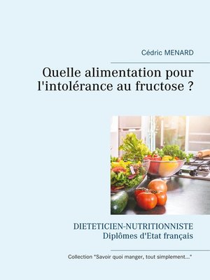 cover image of Quelle alimentation pour l'intolérance au fructose ?